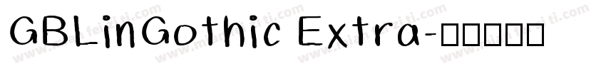 GBLinGothic Extra字体转换